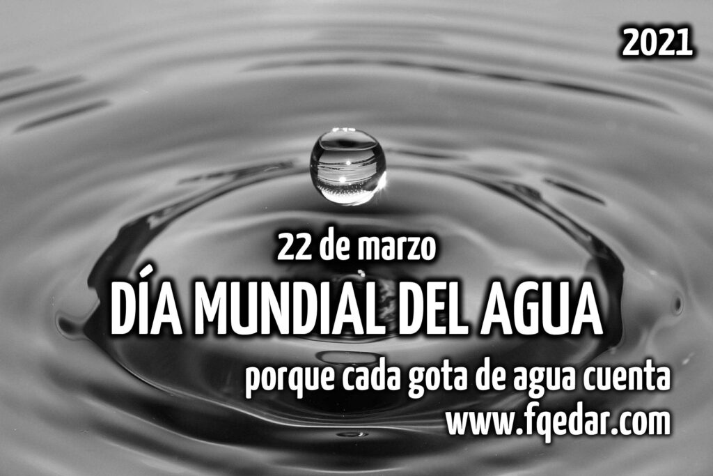 Día Mundial Agua 2021 - Fisicoquímicos EDAR.